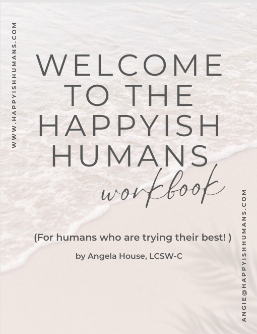 Cover of the Happyish Humans workbook by Angela House